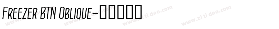 Freezer BTN Oblique字体转换